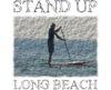 Stand Up Long Beach